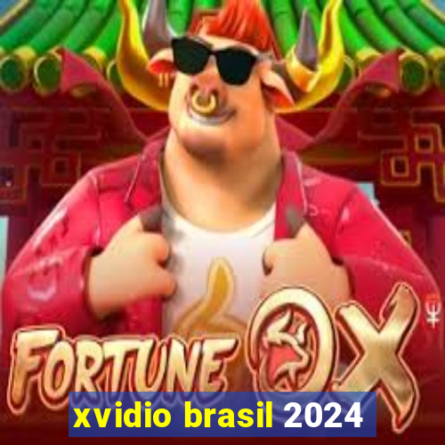 xvidio brasil 2024